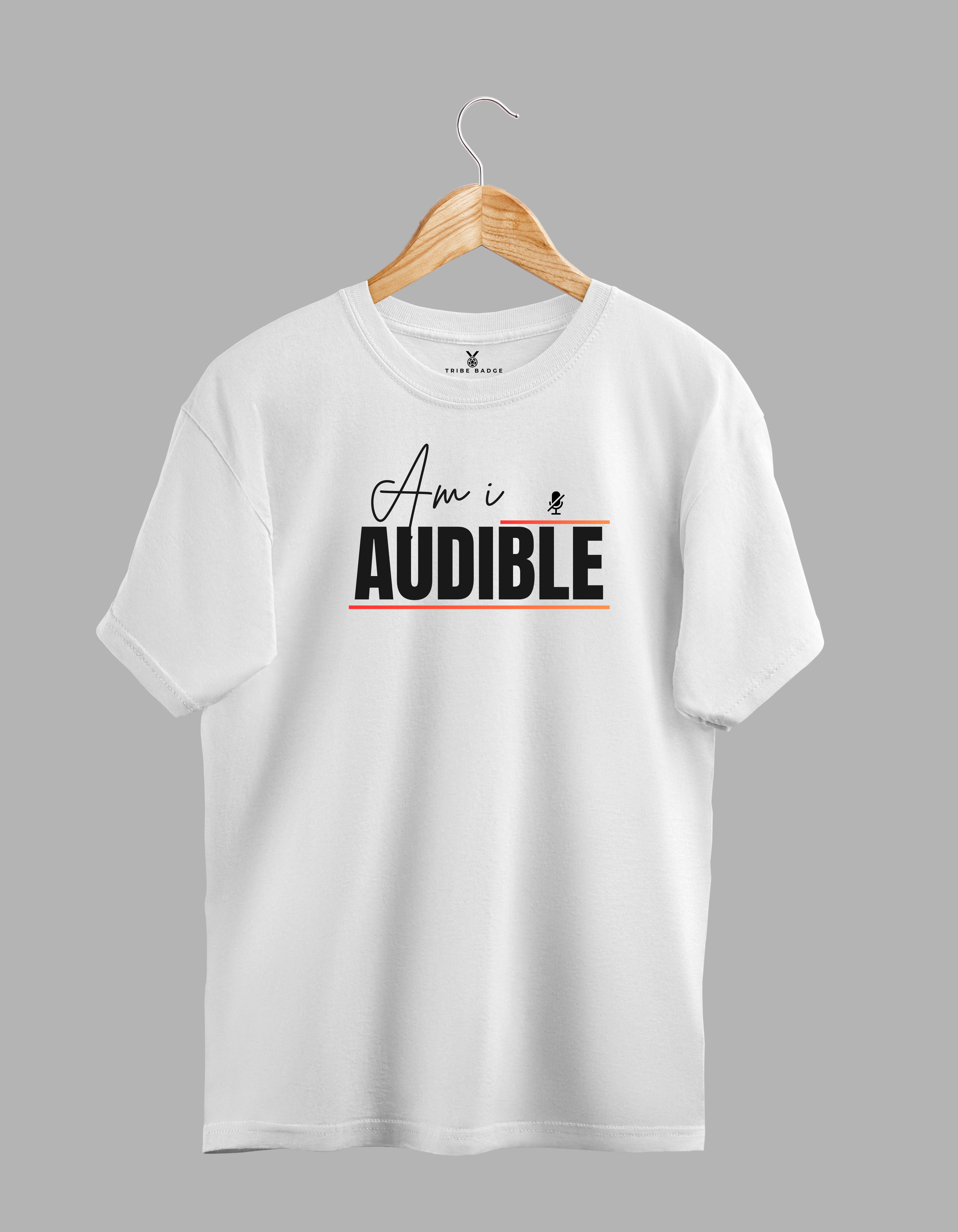 "Am I Audible?" T-Shirt – The Universal WFH Anthem
