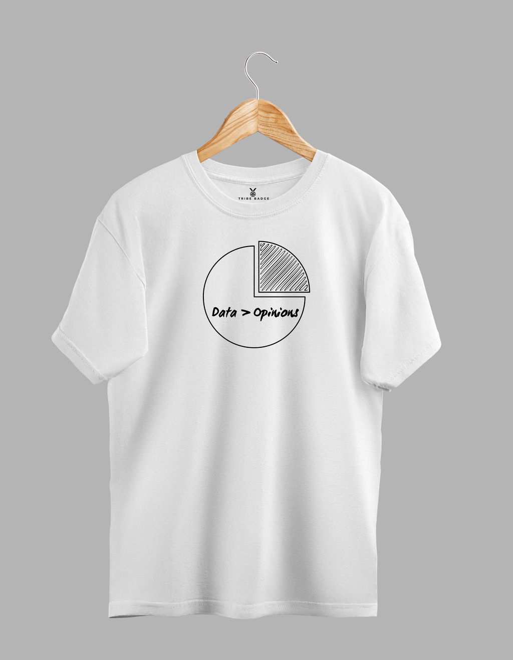 "Data > Opinions" T-Shirt – Let the Numbers Do the Talking