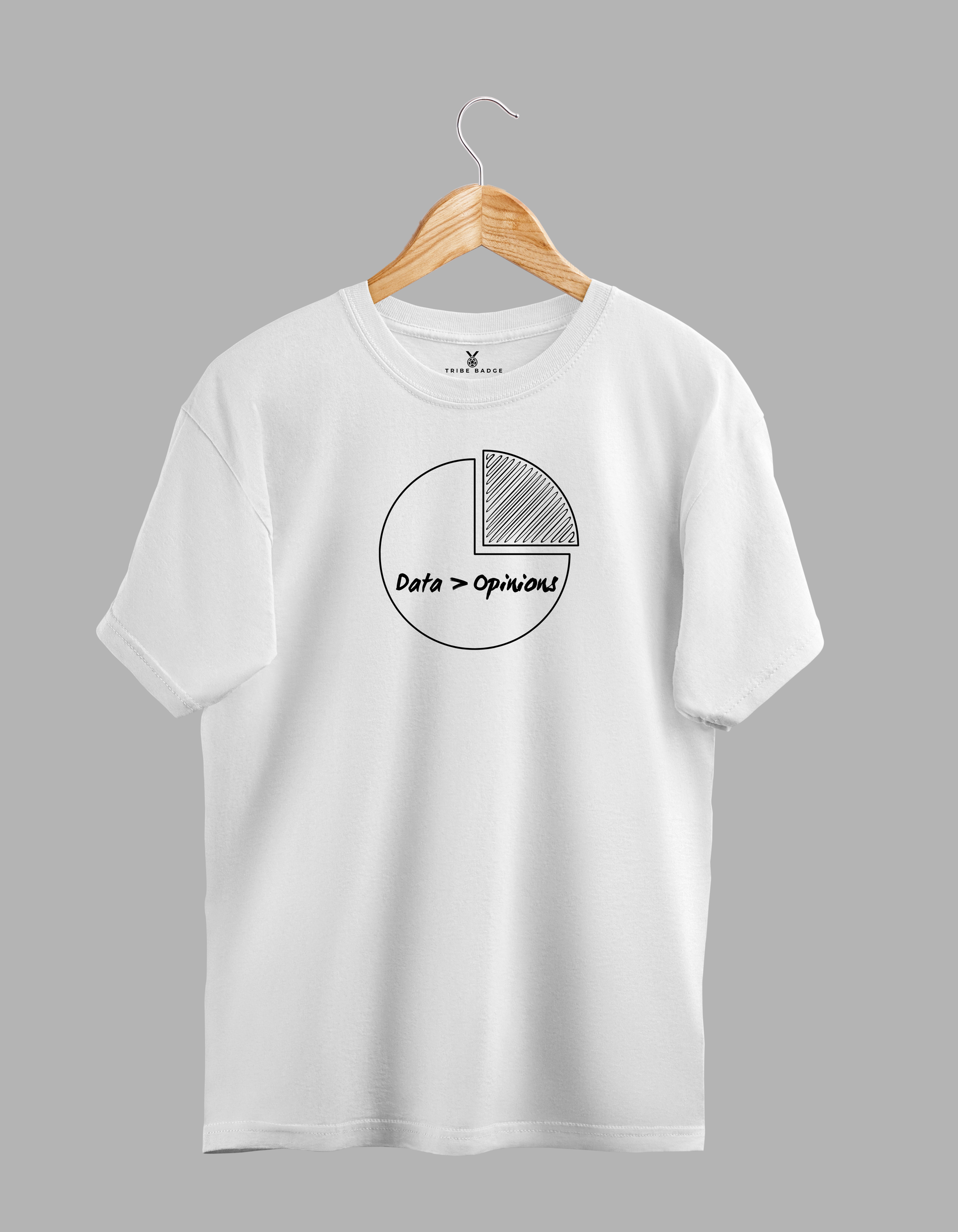 "Data > Opinions" T-Shirt – Let the Numbers Do the Talking