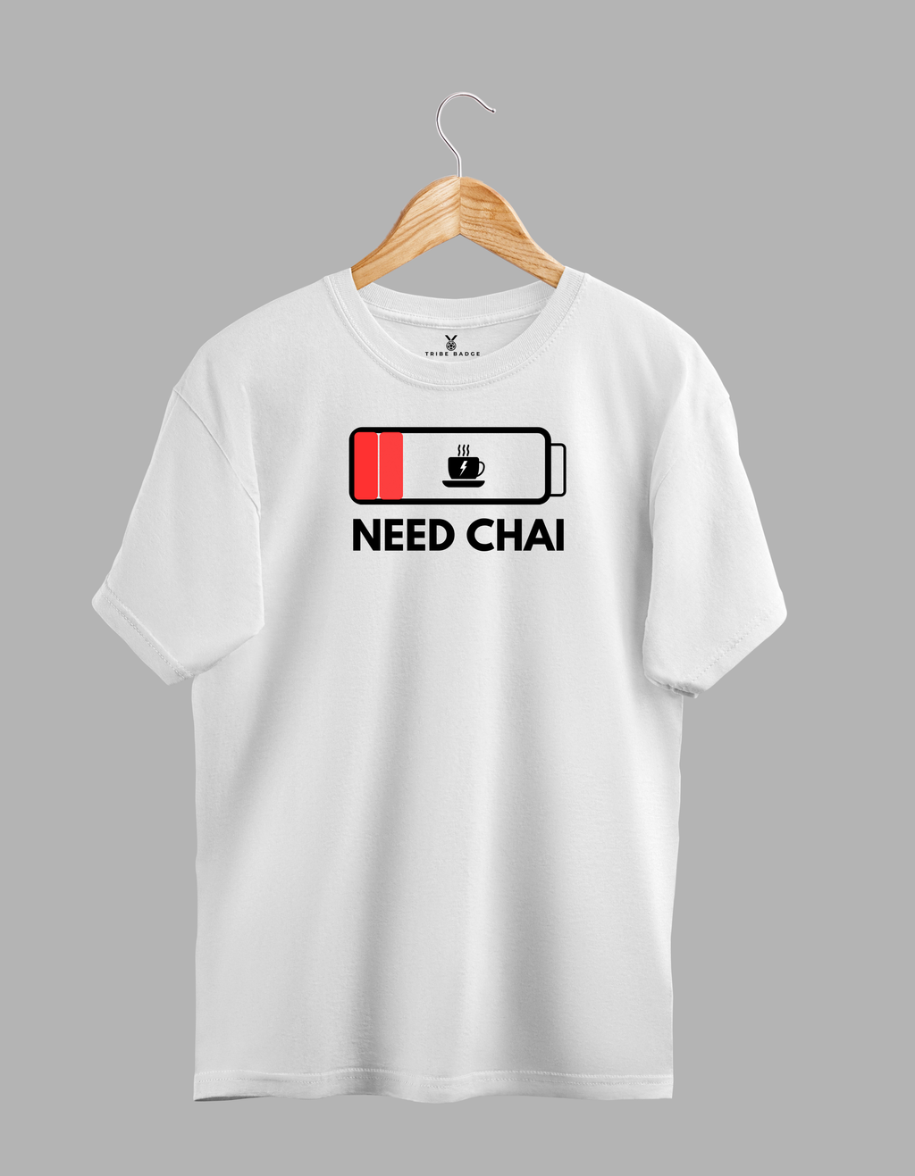 "Need CHAI" T-Shirt – The Doctor's Essential Medicine