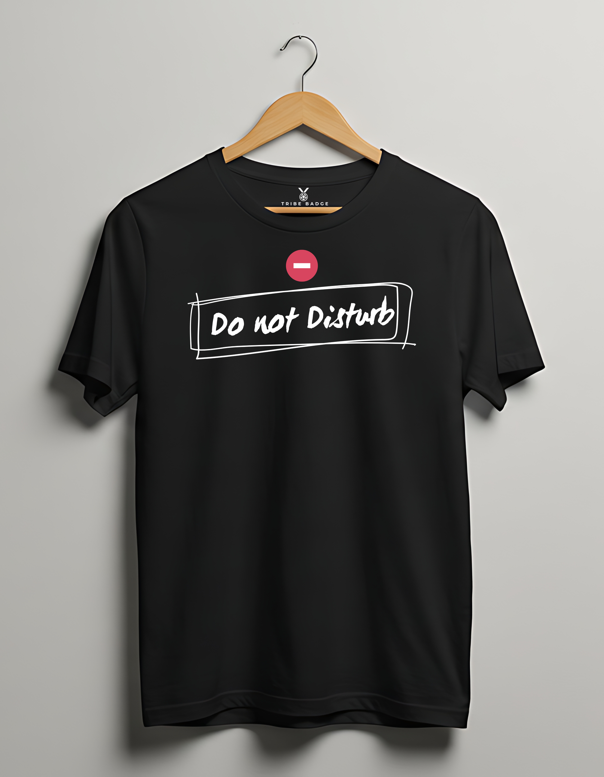 "Do Not Disturb" T-Shirt – Your Personal Boundary, Worn Loud