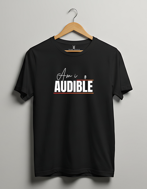 "Am I Audible?" T-Shirt – The Universal WFH Anthem