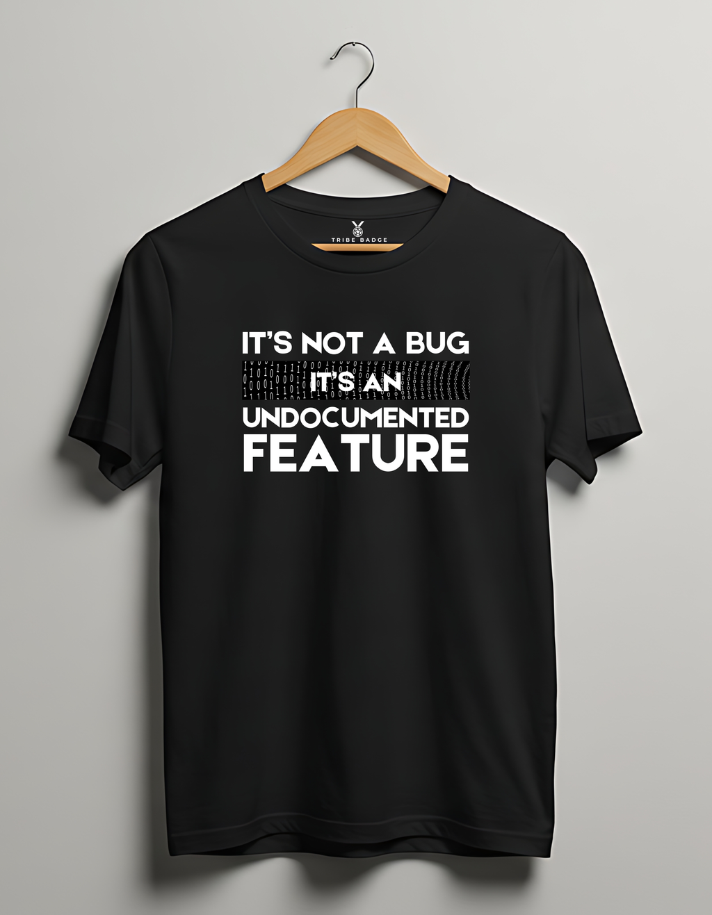 "It's Not a Bug, It's an Undocumented Feature" T-Shirt – The Developer's Defense Mechanism
