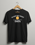 "In God We Trust, All Others Must Bring Data" T-Shirt – The Data Professional's Commandment