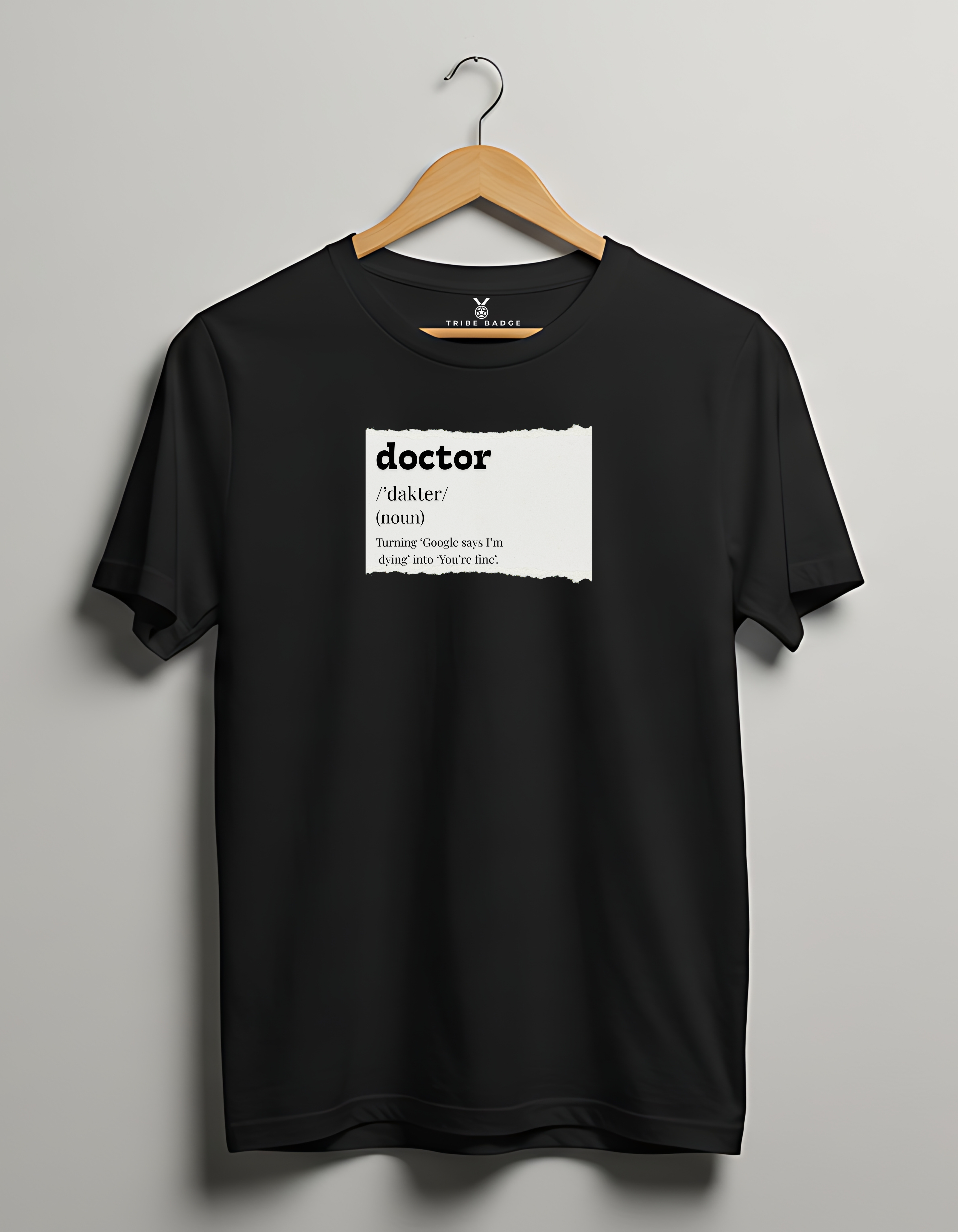 "DOCTOR-DAKTER – Turning 'Google Says I'm Dying' into 'You're Fine'" T-Shirt – The Daily Translation Service