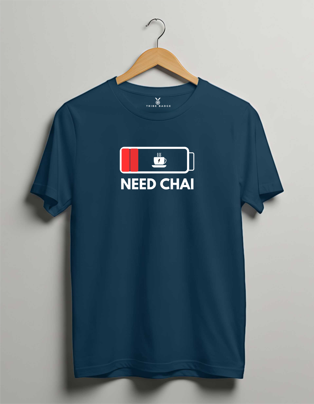 "Need CHAI" T-Shirt – The Doctor's Essential Medicine