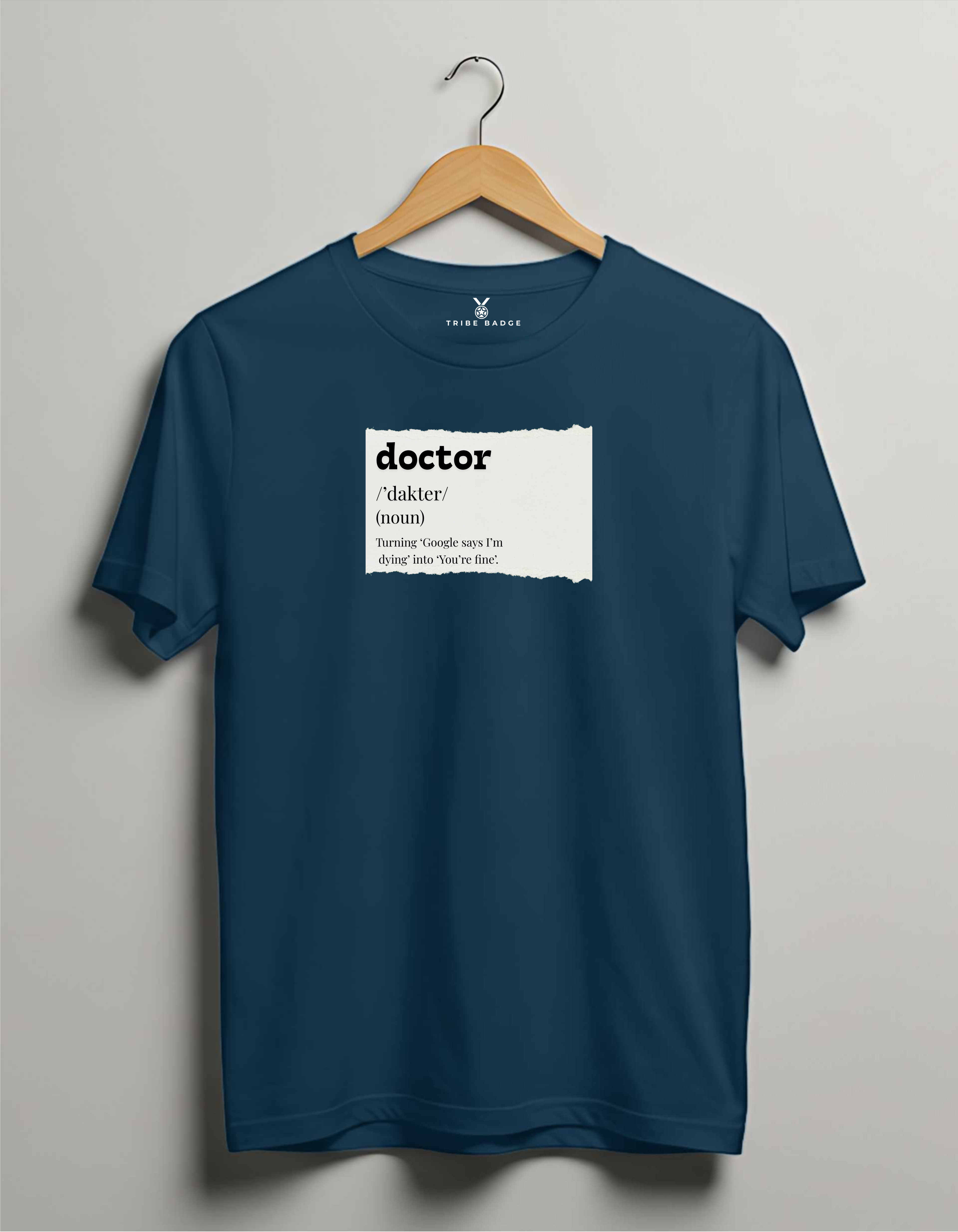 "DOCTOR-DAKTER – Turning 'Google Says I'm Dying' into 'You're Fine'" T-Shirt – The Daily Translation Service