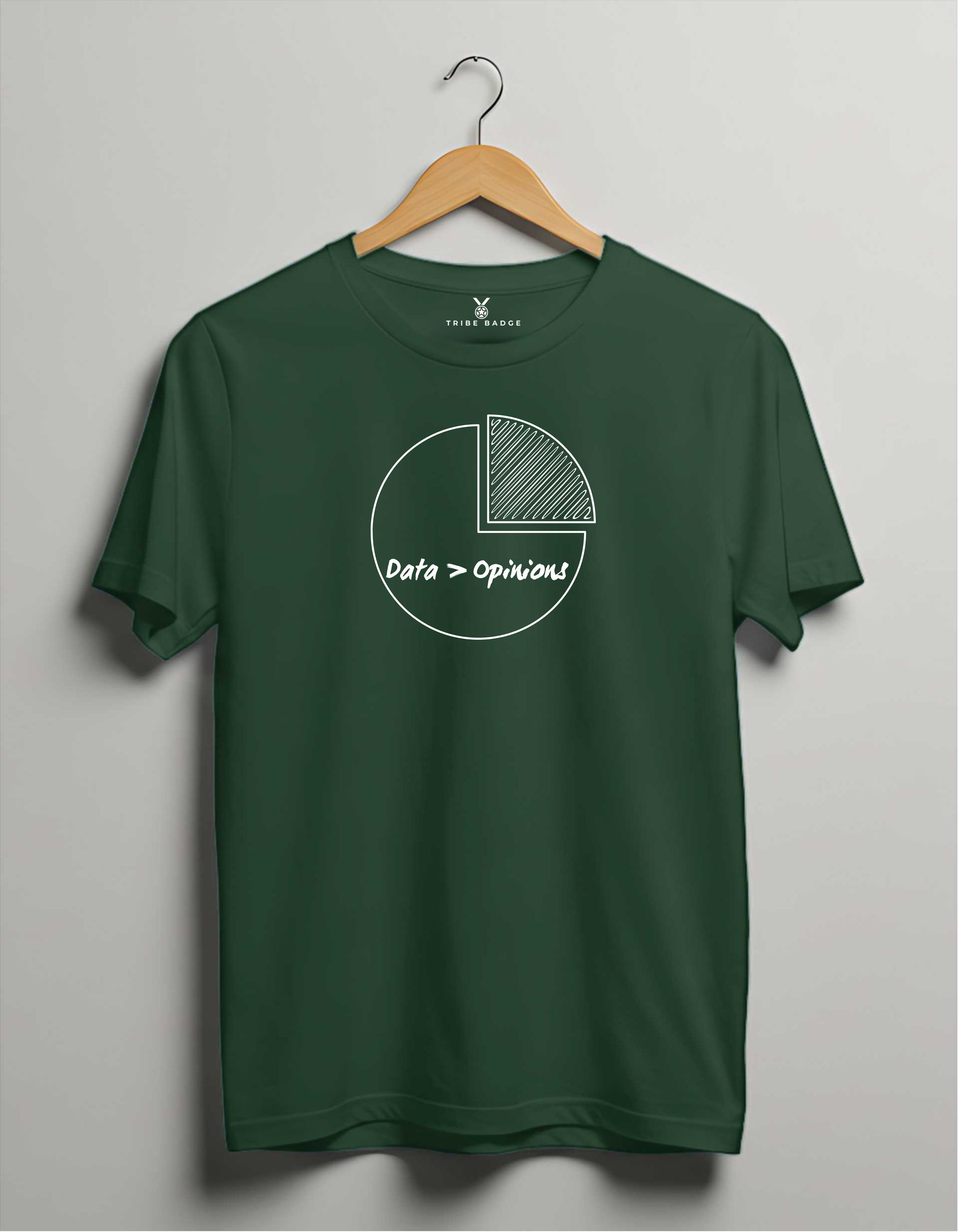 "Data > Opinions" T-Shirt – Let the Numbers Do the Talking
