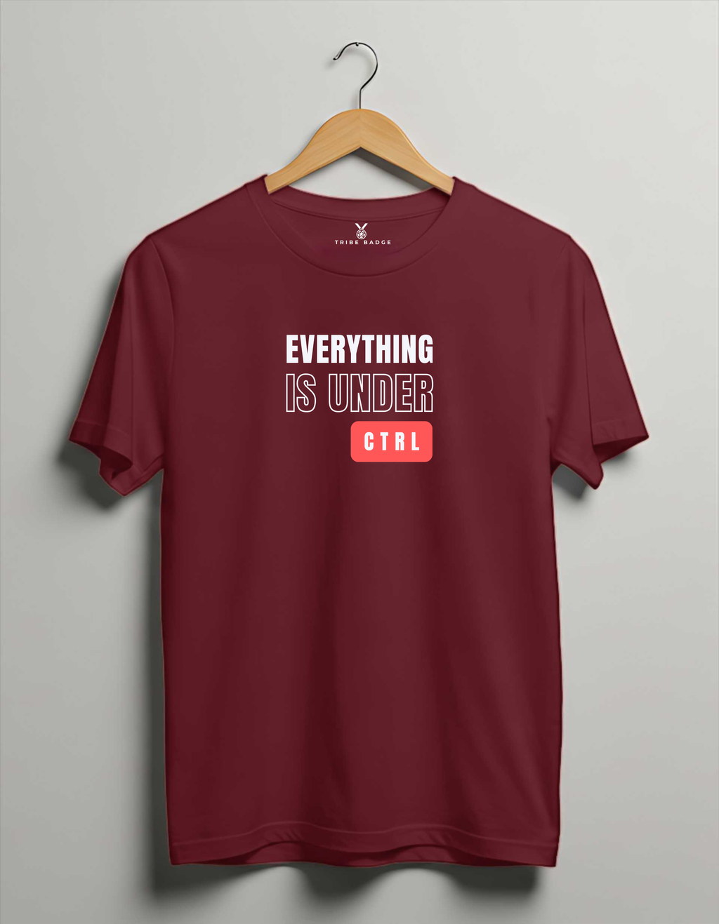 "Everything is Under Cntrl T-Shirt" : Organized Chaos