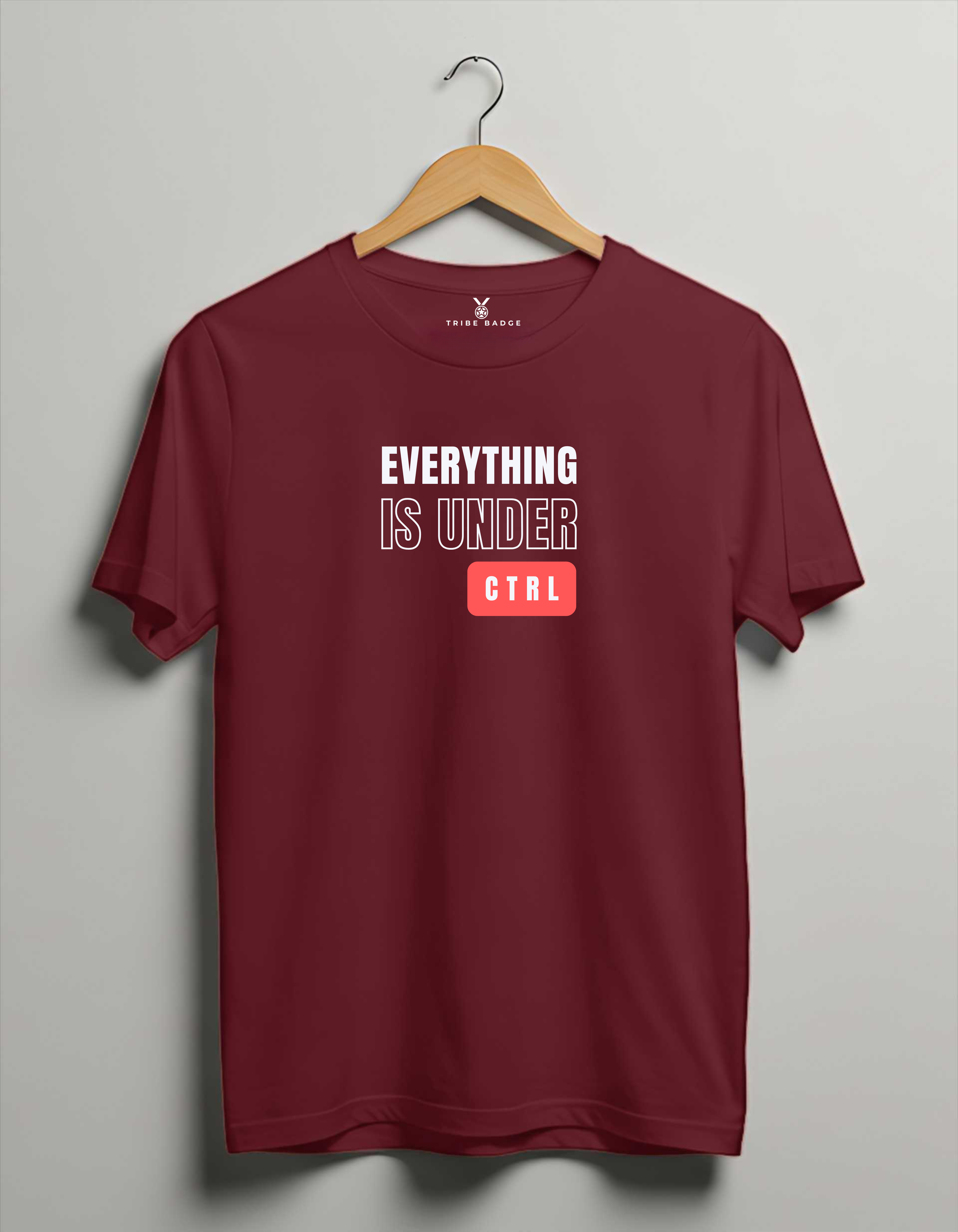 "Everything is Under Cntrl T-Shirt" : Organized Chaos