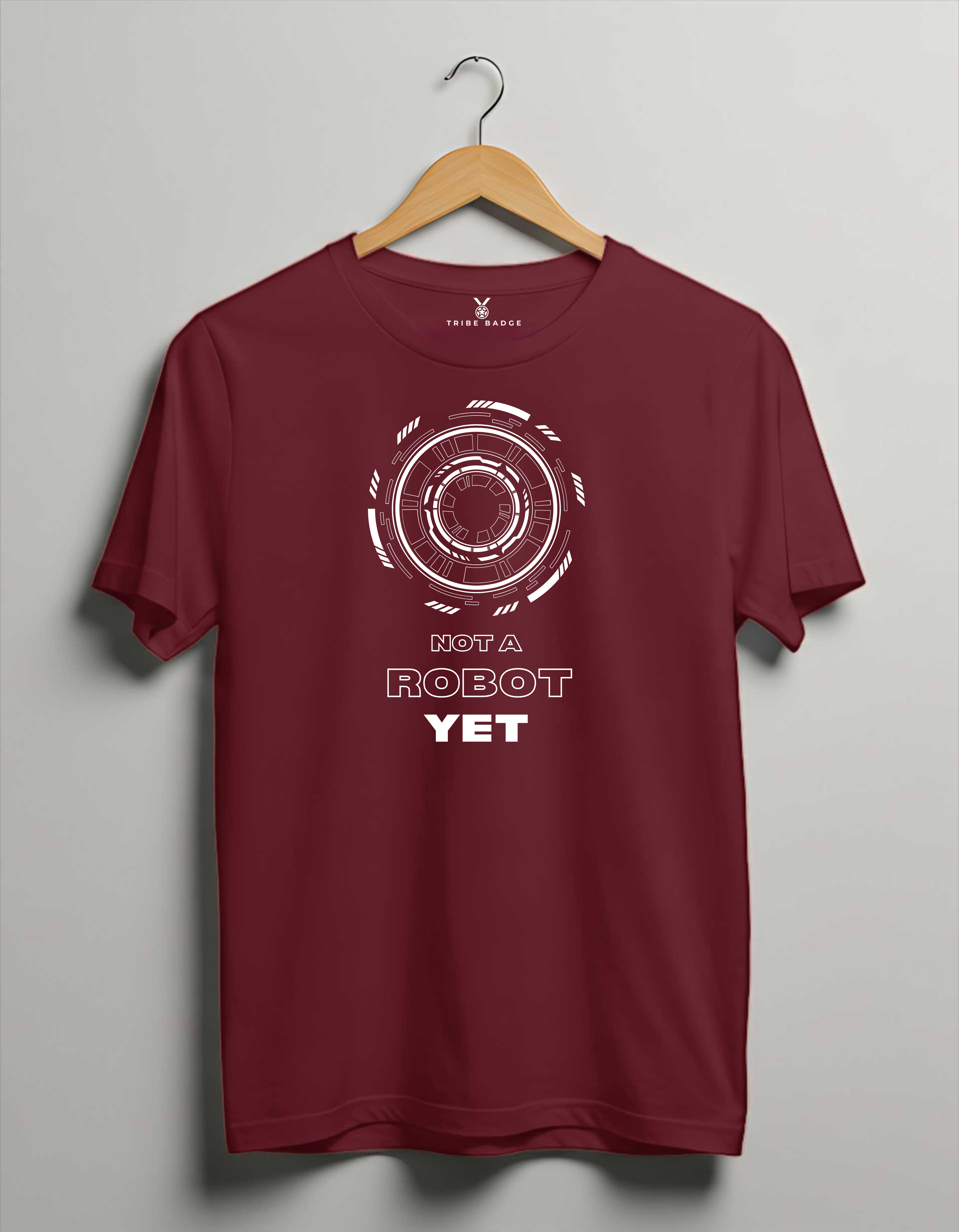 "Not A Robot Yet" T-Shirt – Proof of Humanity in the Age of AI