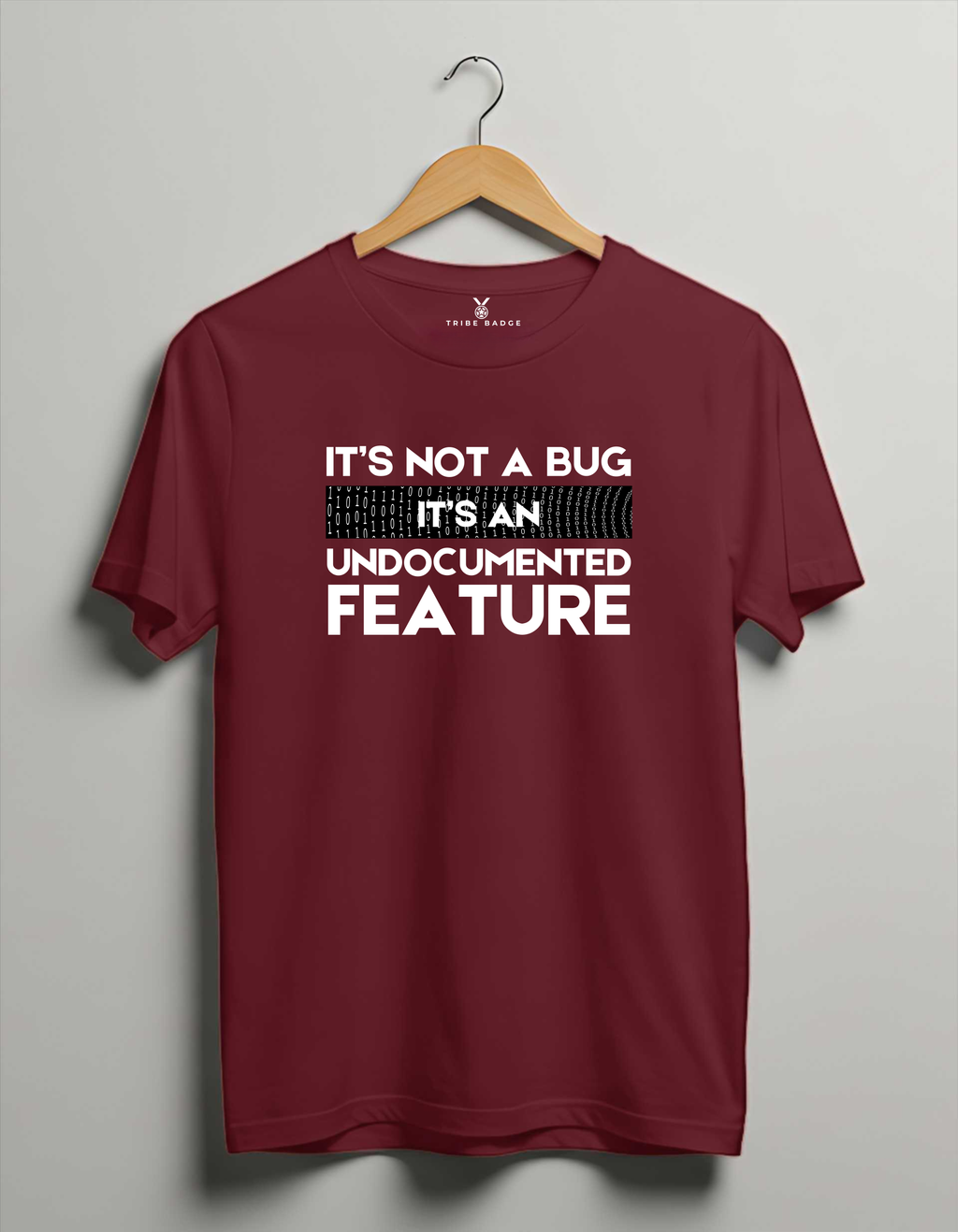 "It's Not a Bug, It's an Undocumented Feature" T-Shirt – The Developer's Defense Mechanism