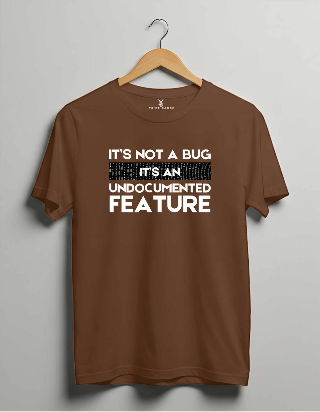 "It's Not a Bug, It's an Undocumented Feature" T-Shirt – The Developer's Defense Mechanism