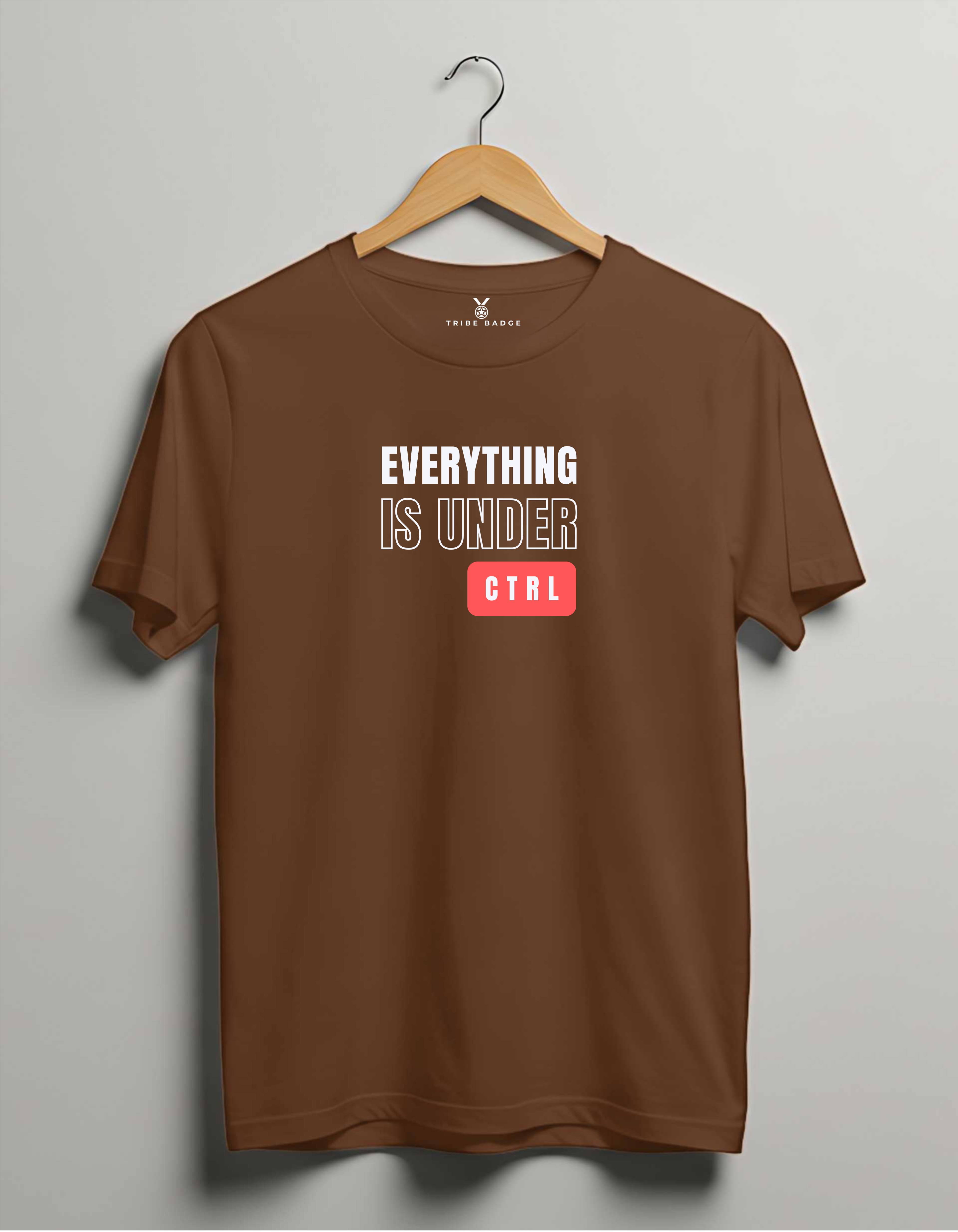 "Everything is Under Cntrl T-Shirt" : Organized Chaos