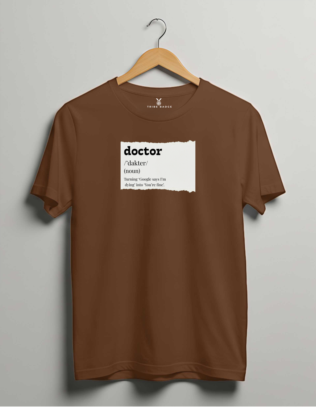 "DOCTOR-DAKTER – Turning 'Google Says I'm Dying' into 'You're Fine'" T-Shirt – The Daily Translation Service