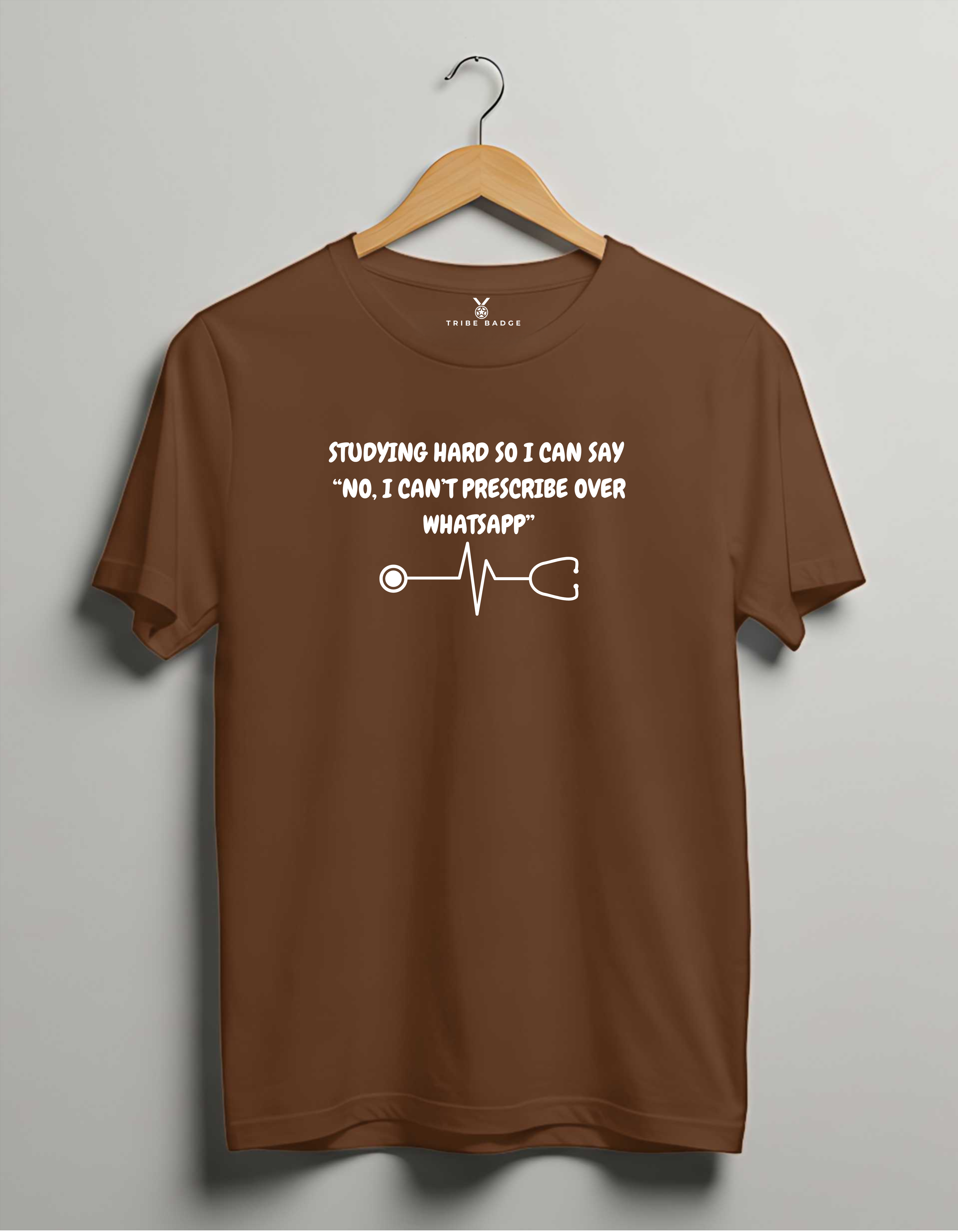 "Studying Hard So I Can Say 'No, I Can't Prescribe Over WhatsApp'" T-Shirt – The Future Boundary-Setter