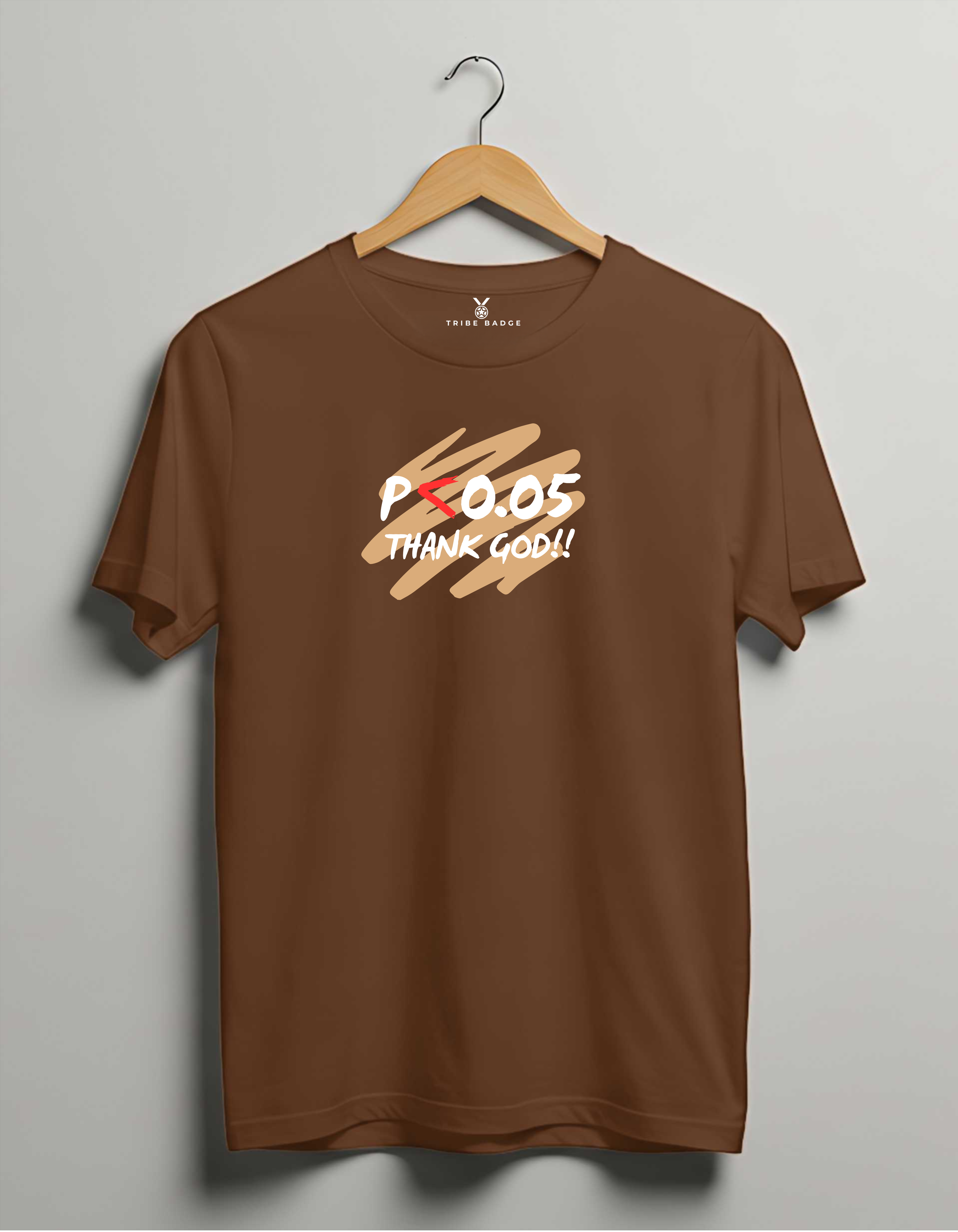 "p<0.05, Thank God!!" T-Shirt – When Your Results Are Actually Significant